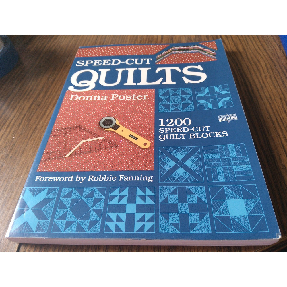 Speed-Cut Quilts By Donna Poster (1989 Chilton Book Company)